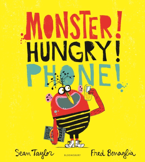 MONSTER! HUNGRY! PHONE!, Paperback / softback Book