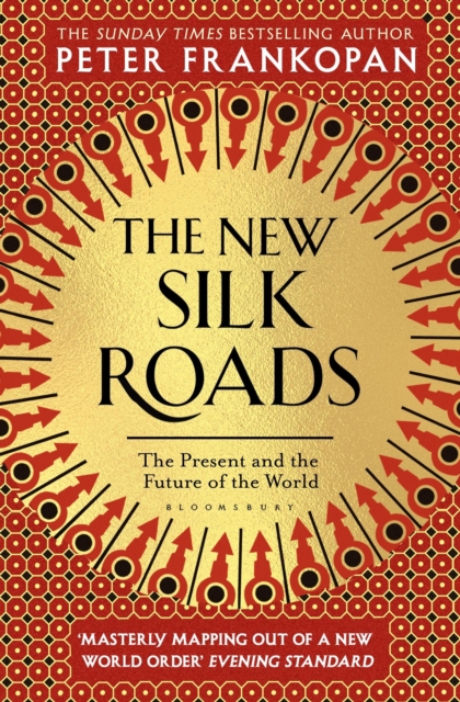 The New Silk Roads : The Present and Future of the World, EPUB eBook