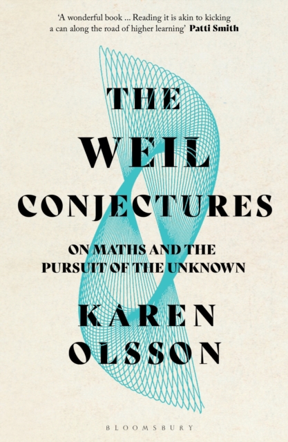 The Weil Conjectures : On Maths and the Pursuit of the Unknown, EPUB eBook
