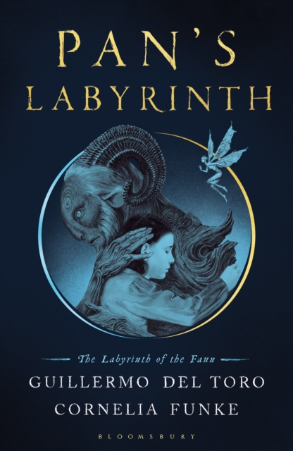 Pan's Labyrinth : The Labyrinth of the Faun, Hardback Book