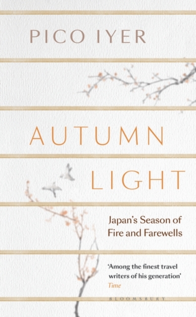 Autumn Light : Japan's Season of Fire and Farewells, Hardback Book