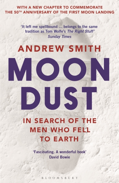 Moondust : In Search of the Men Who Fell to Earth, Paperback / softback Book
