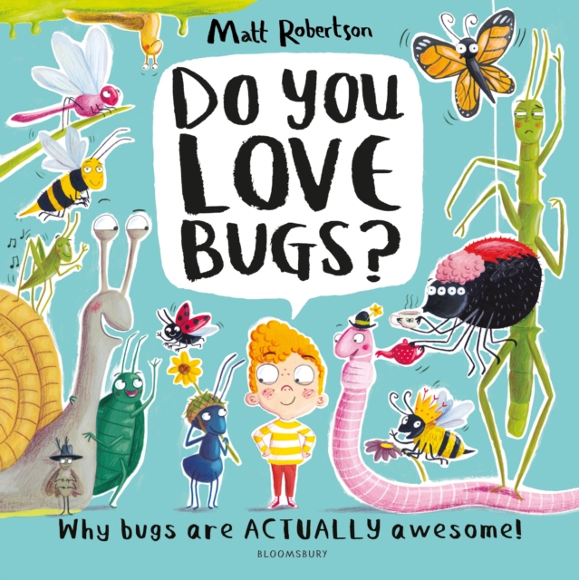 Do You Love Bugs? : The creepiest, crawliest book in the world, EPUB eBook