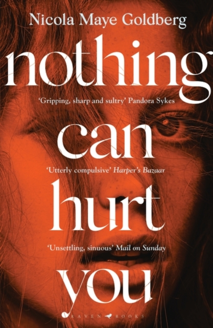 Nothing Can Hurt You : 'A gothic Olive Kitteridge mixed with Gillian Flynn' Vogue, Paperback / softback Book