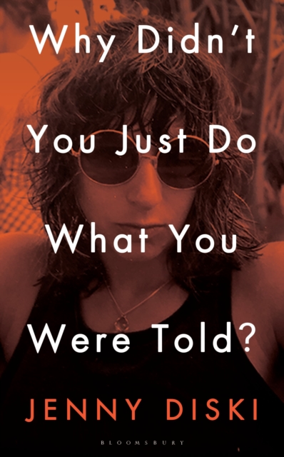 Why Didn't You Just Do What You Were Told? : Essays, Hardback Book