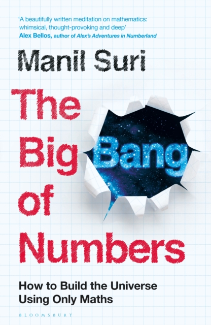 The Big Bang of Numbers : How to Build the Universe Using Only Maths, EPUB eBook