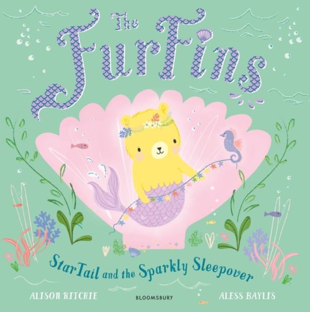 The FurFins: StarTail and the Sparkly Sleepover, Paperback / softback Book