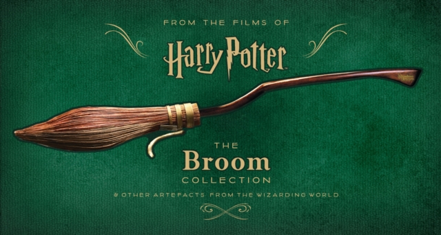 Harry Potter - The Broom Collection and Other Artefacts from the Wizarding World, Hardback Book
