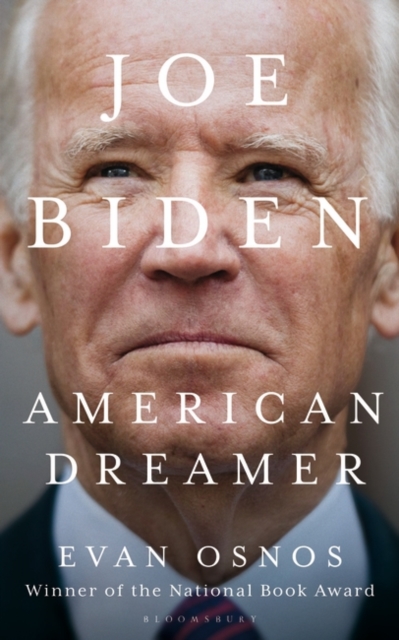 Joe Biden : American Dreamer, Paperback / softback Book