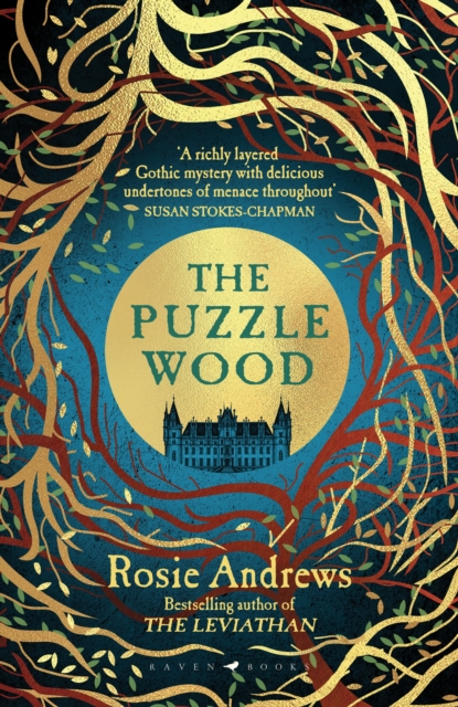 The Puzzle Wood : The mesmerising new dark tale from the author of the Sunday Times bestseller, The Leviathan, EPUB eBook