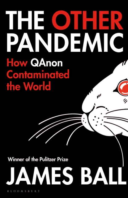 The Other Pandemic : How Qanon Contaminated the World, EPUB eBook