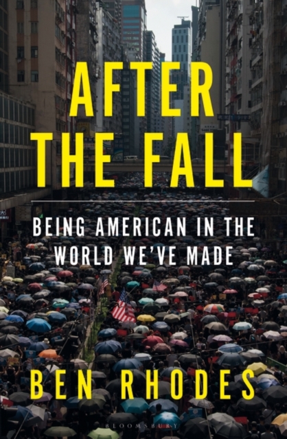 After the Fall : Being American in the World We've Made, PDF eBook