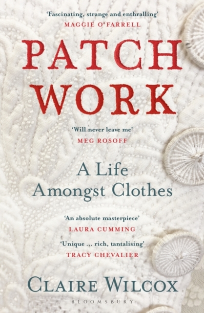 Patch Work : A Life Amongst Clothes, PDF eBook