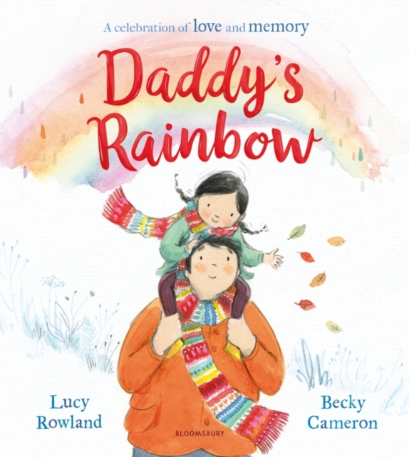 Daddy's Rainbow : A Story About Loss and Grief, EPUB eBook