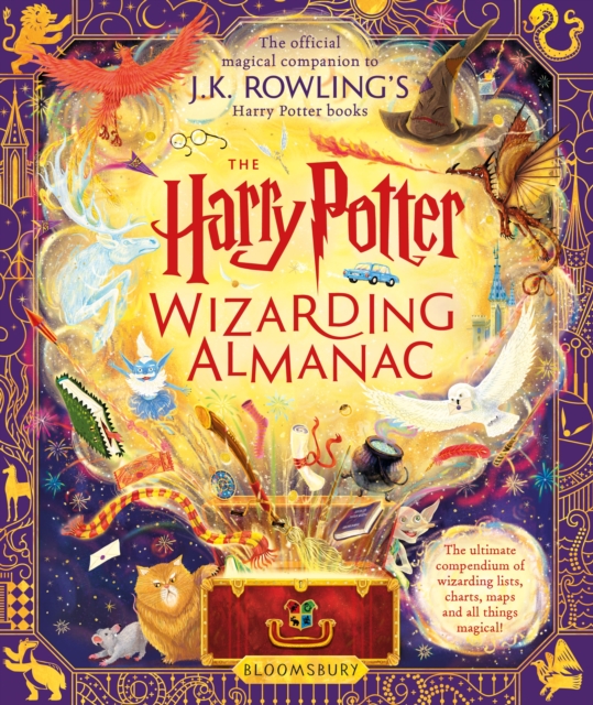 The Harry Potter Wizarding Almanac : The official magical companion to J.K. Rowling’s Harry Potter books