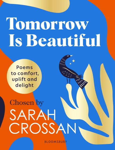 Tomorrow Is Beautiful : The perfect poetry collection for anyone searching for a beautiful world..., PDF eBook
