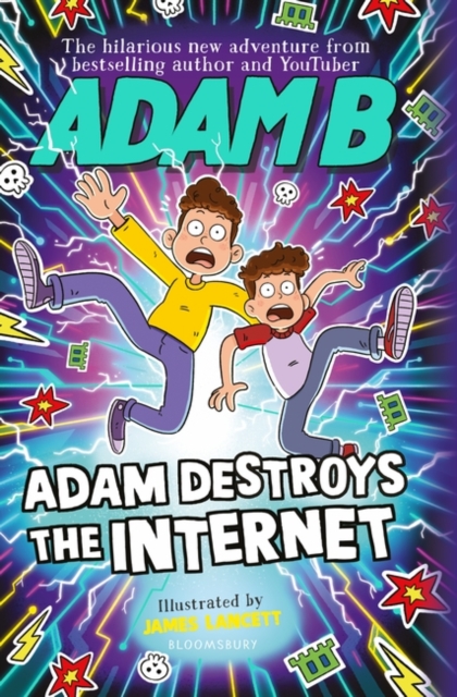 Adam Destroys the Internet, Hardback Book