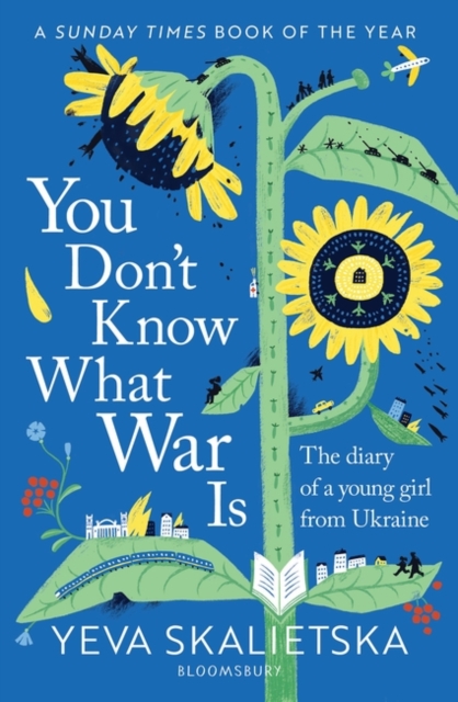 You Don't Know What War Is : The Diary of a Young Girl From Ukraine, Paperback / softback Book