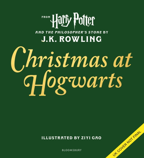 Christmas at Hogwarts : A joyfully illustrated gift book featuring text from ‘Harry Potter and the Philosopher’s Stone’, Hardback Book