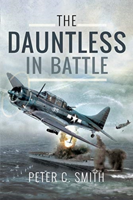 The Dauntless in Battle, Hardback Book