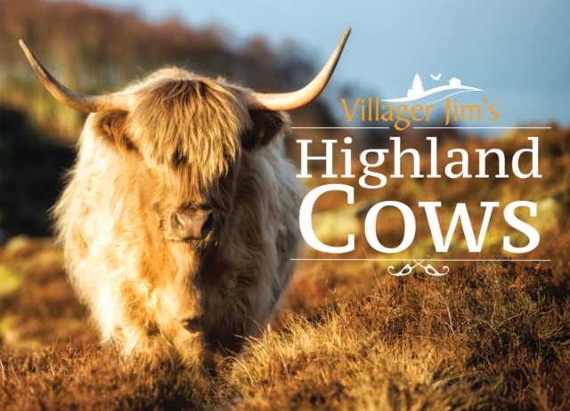Villager Jim's Highland Cows, EPUB eBook