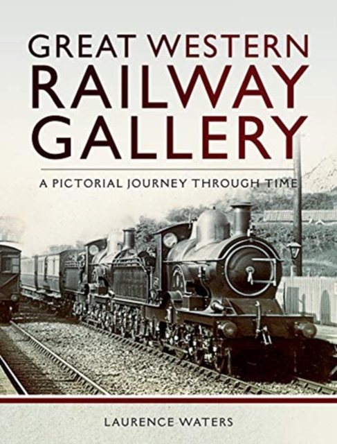 Great Western Railway Gallery, Hardback Book