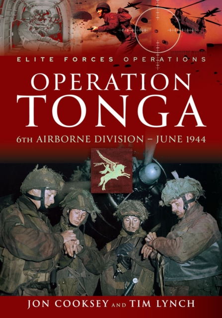 Operation Tonga : 6th Airborne Division - June 1944, EPUB eBook