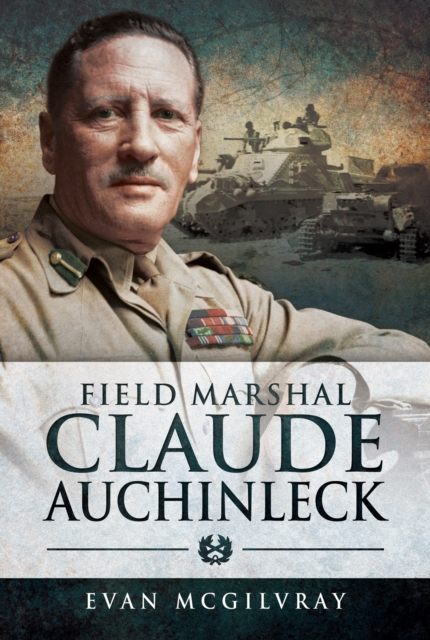 Field Marshal Claude Auchinleck, PDF eBook