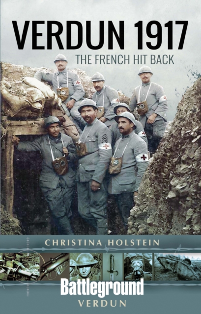 Verdun 1917 : The French Hit Back, PDF eBook