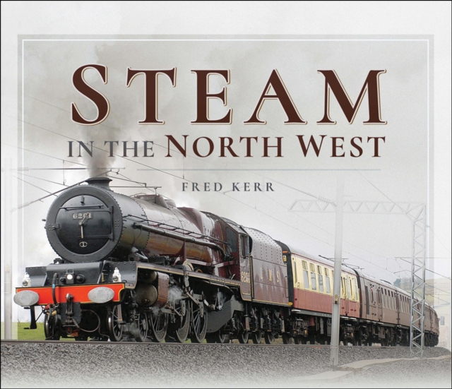Steam in the North West, EPUB eBook