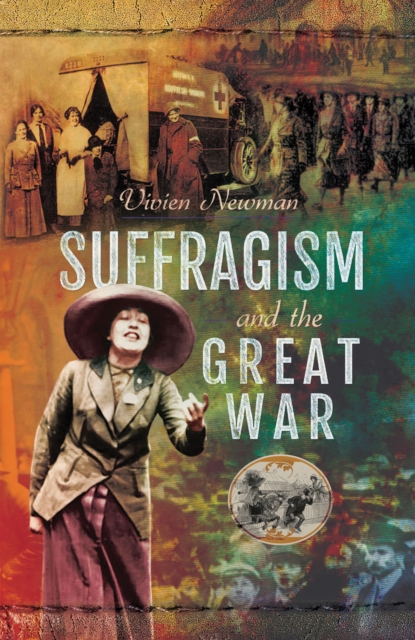 Suffragism and the Great War, EPUB eBook
