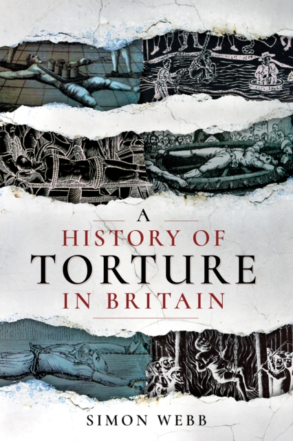 A History of Torture in Britain, EPUB eBook