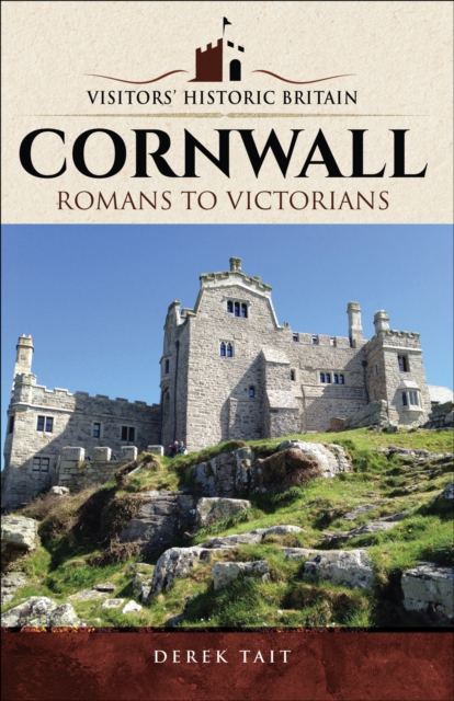 Cornwall : Romans to Victorians, EPUB eBook