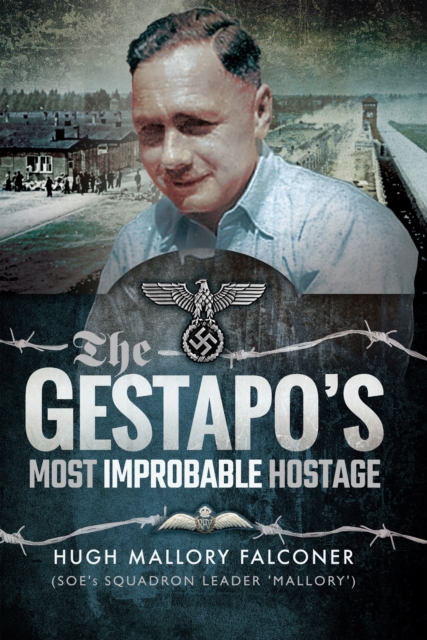The Gestapo's Most Improbable Hostage, EPUB eBook