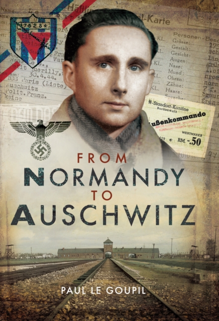 From Normandy to Auschwitz, EPUB eBook