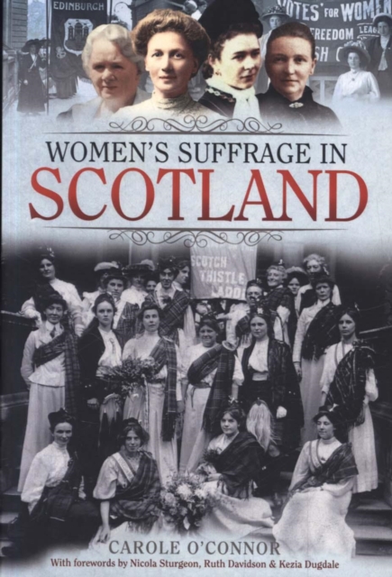 Women's Suffrage in Scotland, Paperback / softback Book