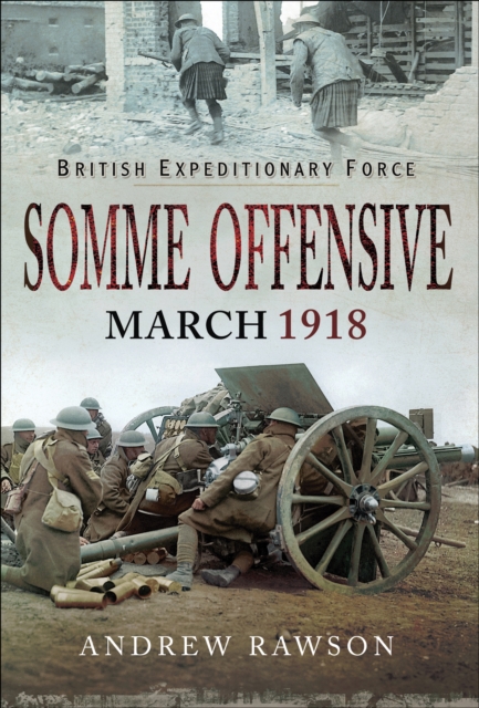 Somme Offensive, March 1918, EPUB eBook
