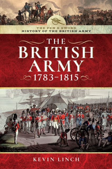 The British Army, 1783-1815, EPUB eBook