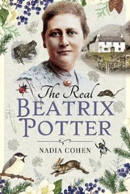 The Real Beatrix Potter, Hardback Book