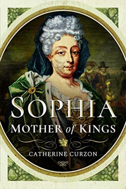Sophia: Mother of Kings, Hardback Book