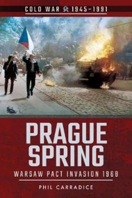 Prague Spring : Warsaw Pact Invasion, 1968, Paperback / softback Book
