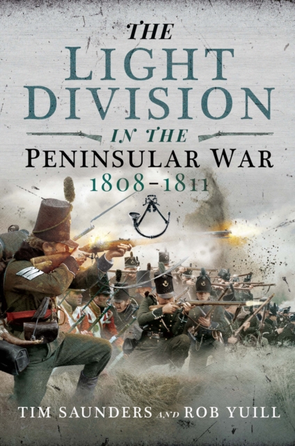 The Light Division in the Peninsular War, 1808-1811, EPUB eBook