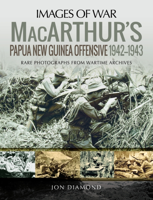 MacArthur's Papua New Guinea Offensive, 1942-1943, EPUB eBook