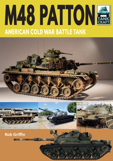 M48 Patton : American Cold War Battle Tank, EPUB eBook