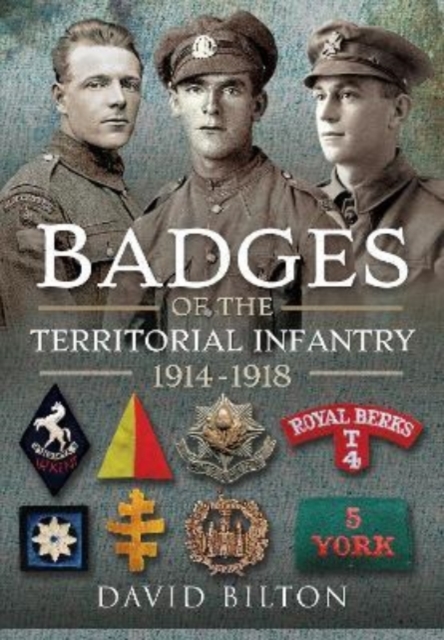 Badges of the Territorial Infantry, 1914–1918, Hardback Book