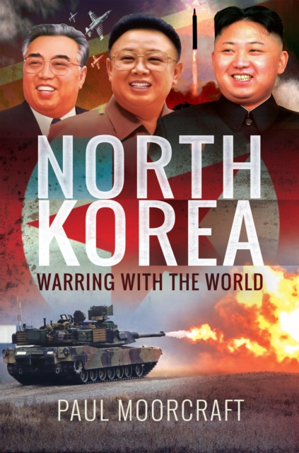 North Korea : Warring with the World, EPUB eBook