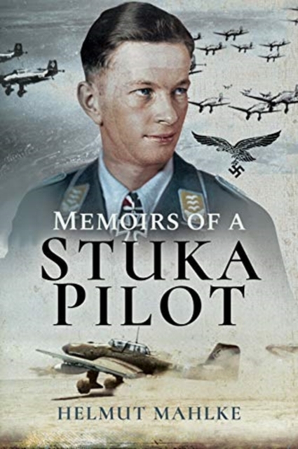 Memoirs of a Stuka Pilot, Paperback / softback Book