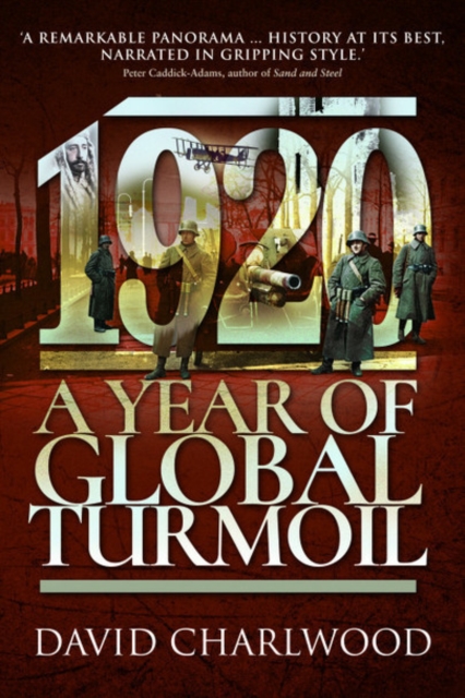 1920: A Year of Global Turmoil, Paperback / softback Book