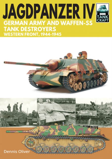 Jagdpanzer IV - German Army and Waffen-SS Tank Destroyers : Western Front, 1944-1945, EPUB eBook