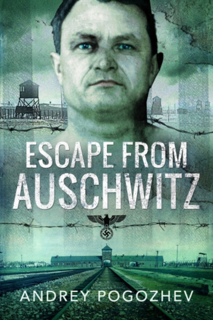 Escape From Auschwitz, Paperback / softback Book